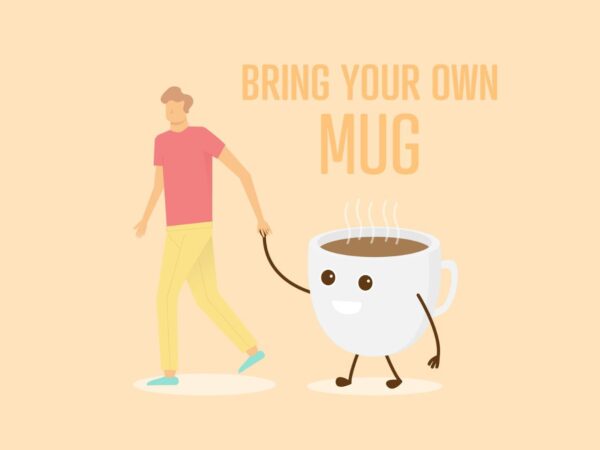 Bring Your own Mug